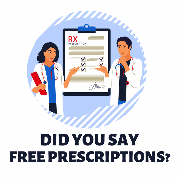 Did you say free NHS Prescriptions?